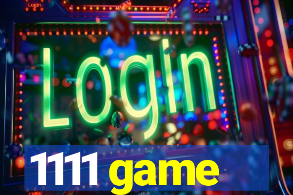 1111 game